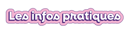 Les infos pratiques (1)